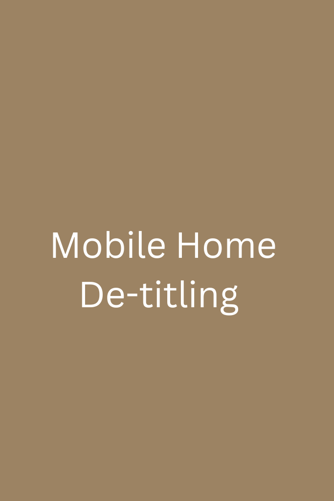 mobile home detitling